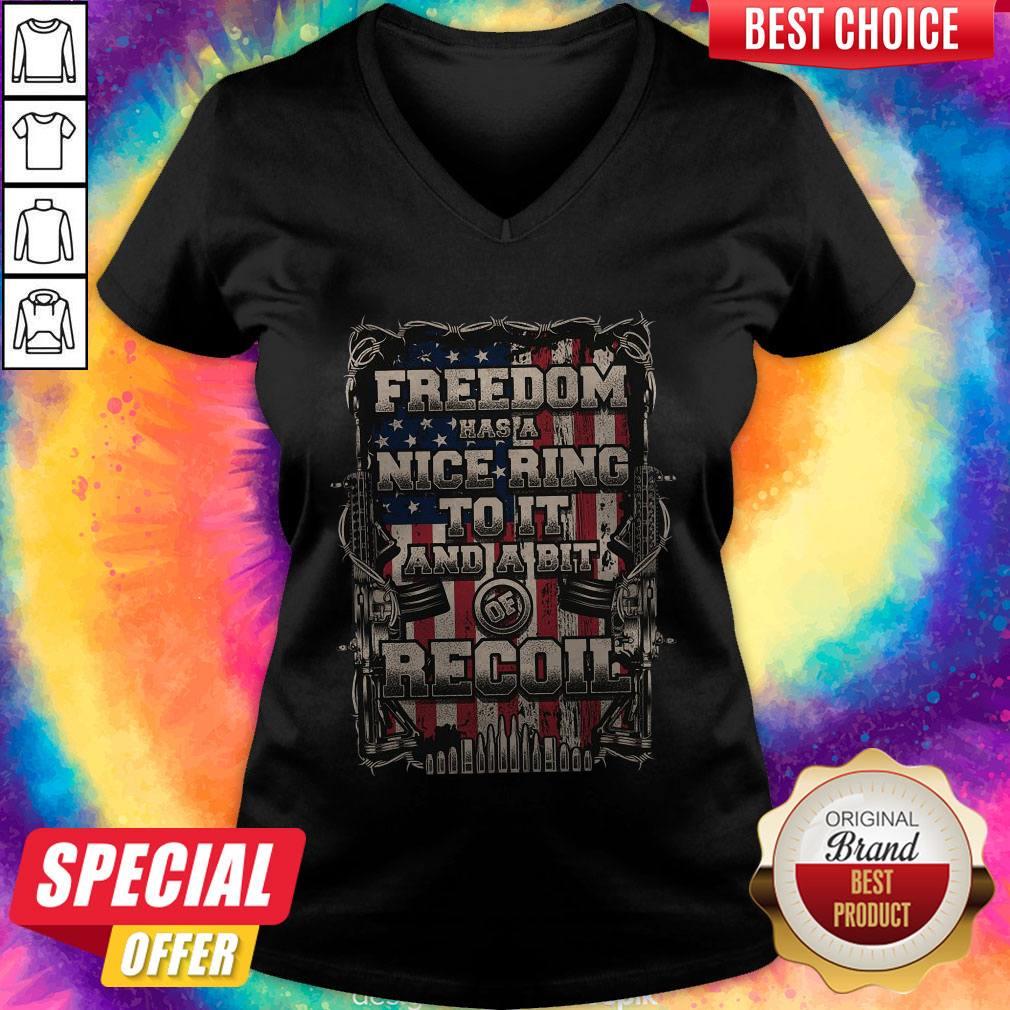 Nice Freedom Has A Nice Ring To It And A Bit Of Recoil Shirt - Image 2