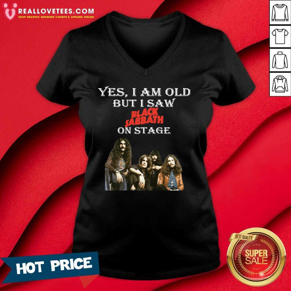 Happy Yes I Am Old But I Saw Black Sabbath On Stage Shirt - Image 5