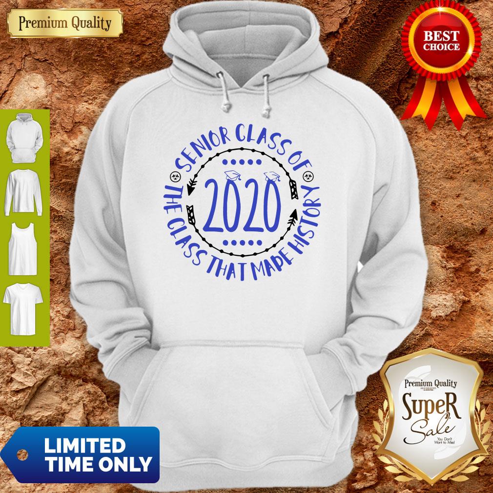 Premium Graduation Senior Cass Of 2020 The Class That Made History Shirt - Image 3