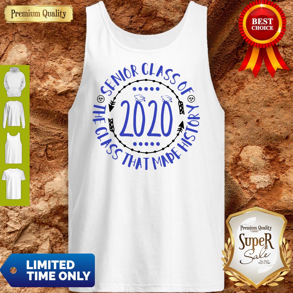 Premium Graduation Senior Cass Of 2020 The Class That Made History Shirt - Image 5