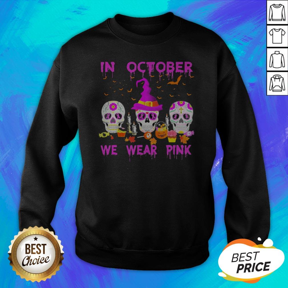 In October We Wear Pink Sugar Skull Breast Cancer Awareness Halloween Shirt - Image 2