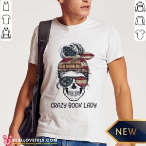 Skull Girl Crazy Book Crazy Shirt