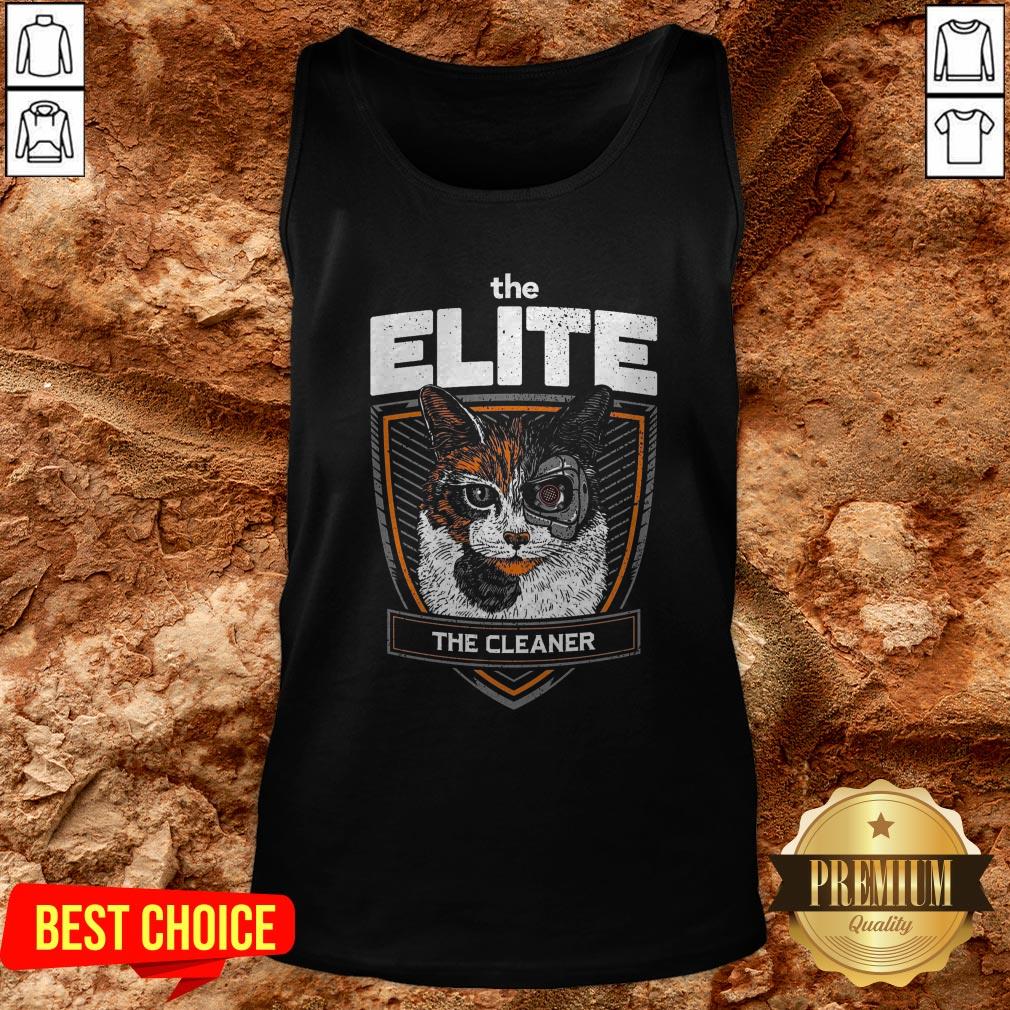 Love The Elite The Cleaner Shirt - Image 3