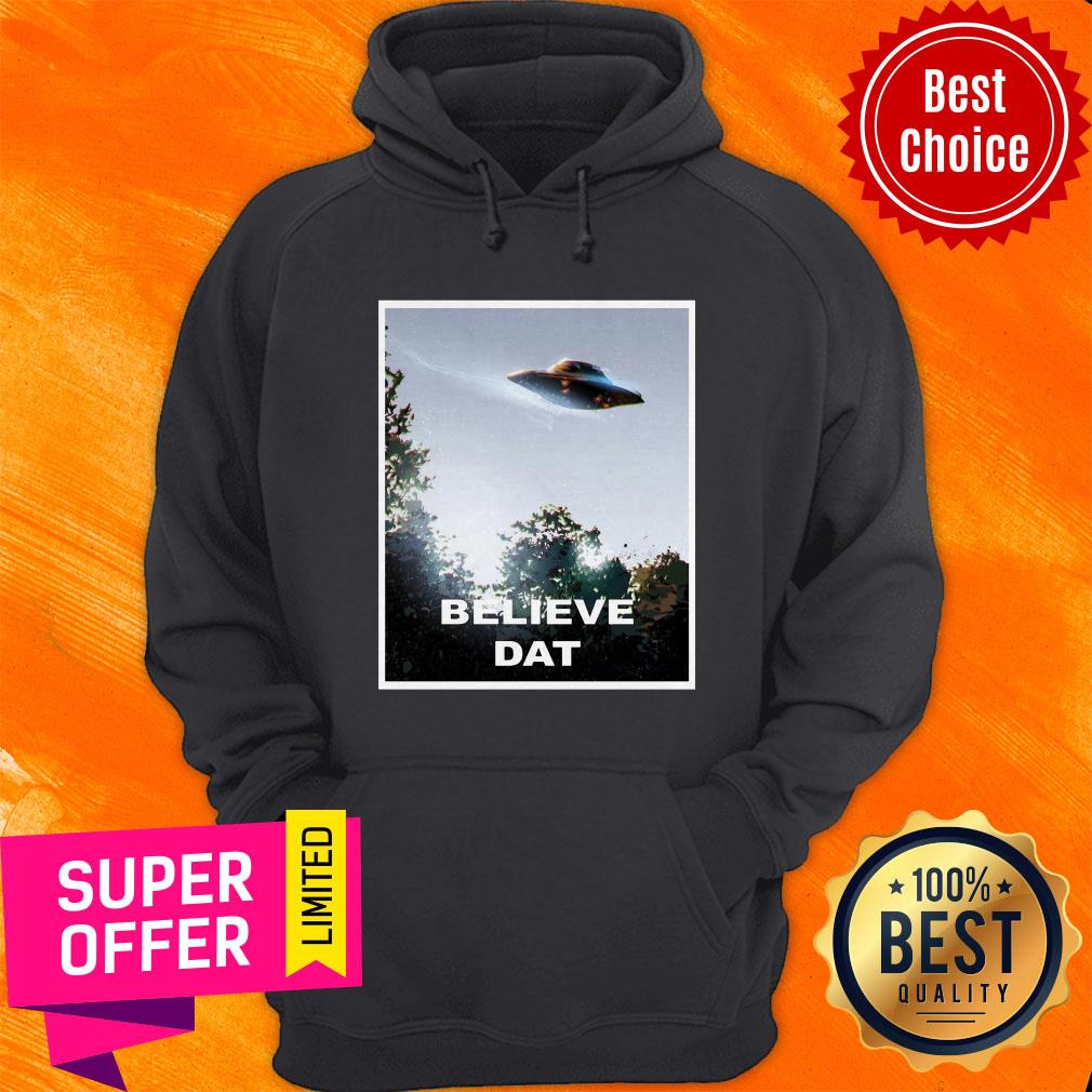 Premium UFO Believe Dat Alien 2020 Shirt - Image 3