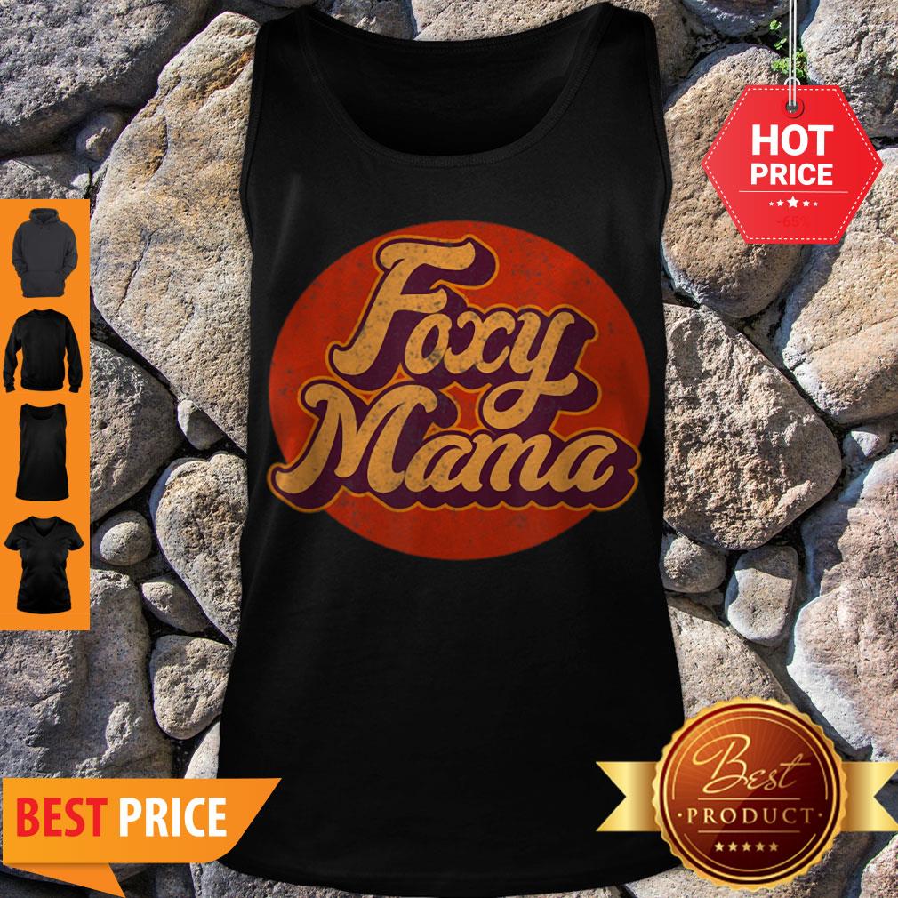 Awesome 70s Retro Vintage Foxy Mama 60s 80s Mothers Day Gift Shirt - Image 4