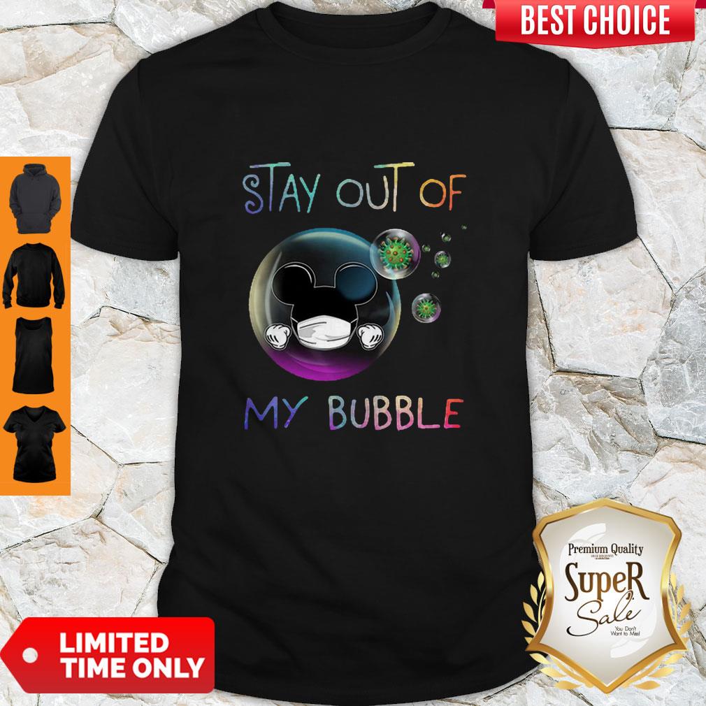 Nice Mickey Mouse Mask Stay Out Of My Bubble Covid-19 Shirt
