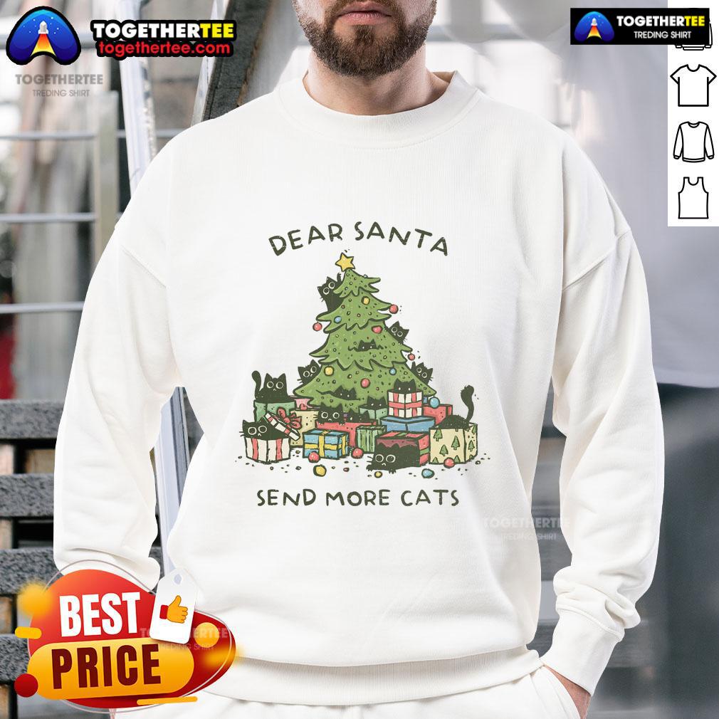 Good Dear Santa Send More Cats Christmas Tree T-Shirt - Image 5
