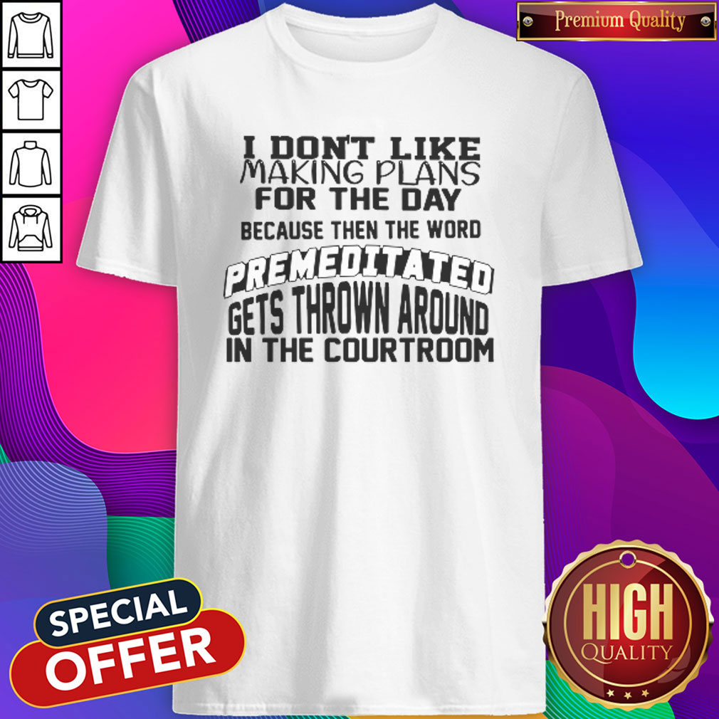 Awesome I Don't Like Making Plans Shirt