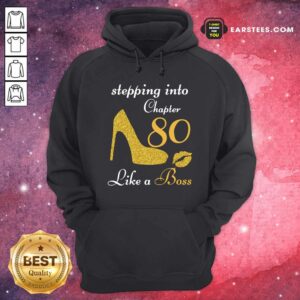 Alternative view of Hot Stepping Into Chapter 80 Like A Boss Shirt