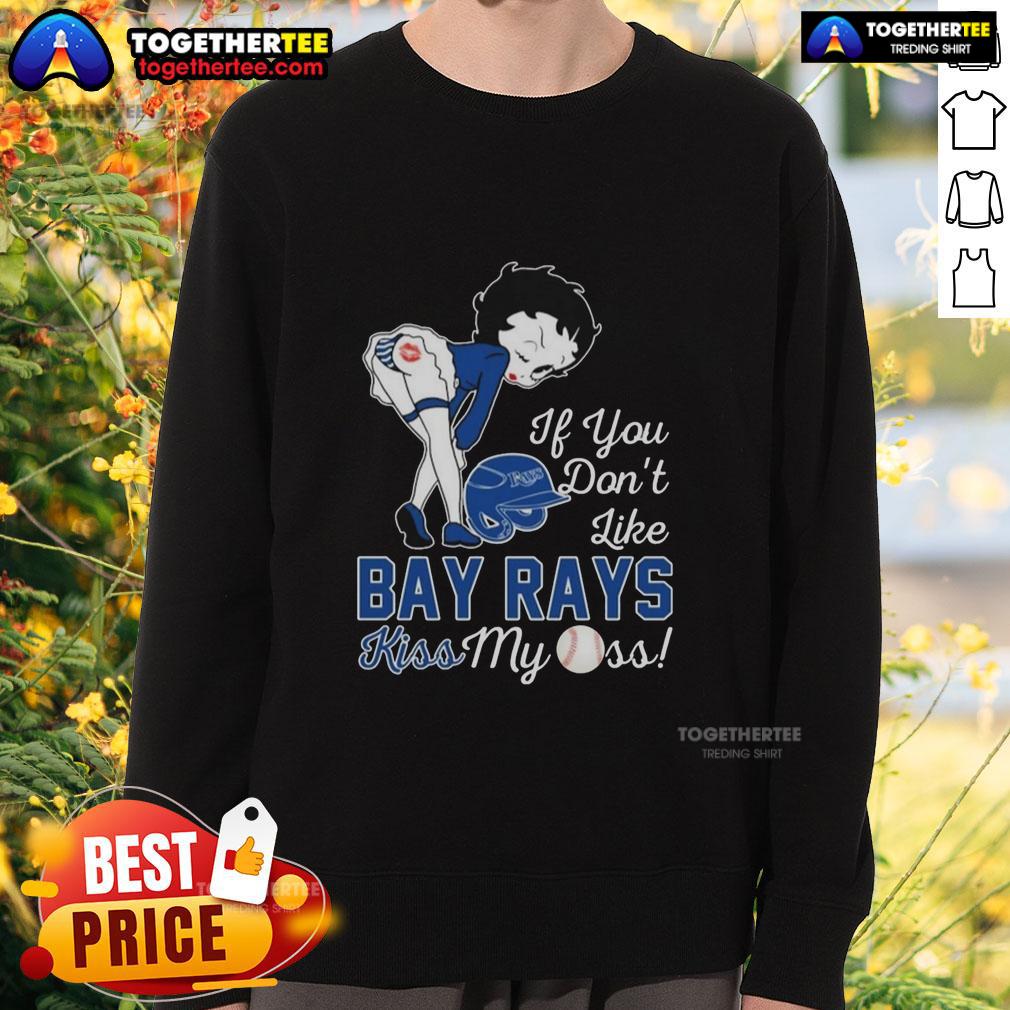 Top Betty Boop If You Don't Like Tampa Bay Rays Kiss My Ass T-Shirt - Image 5