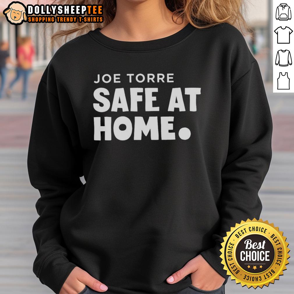Nice Joe Torre Safe At Home T-Shirt - Image 5