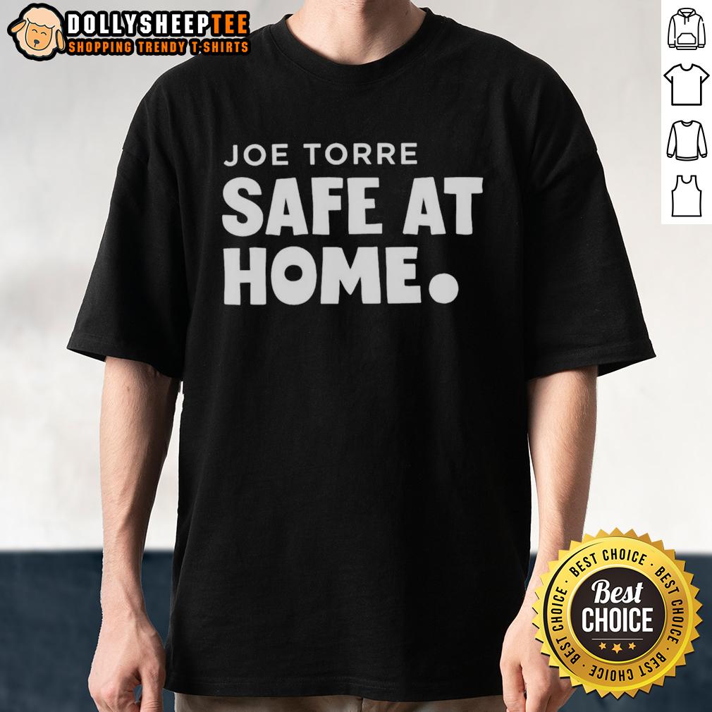 Nice Joe Torre Safe At Home T-Shirt
