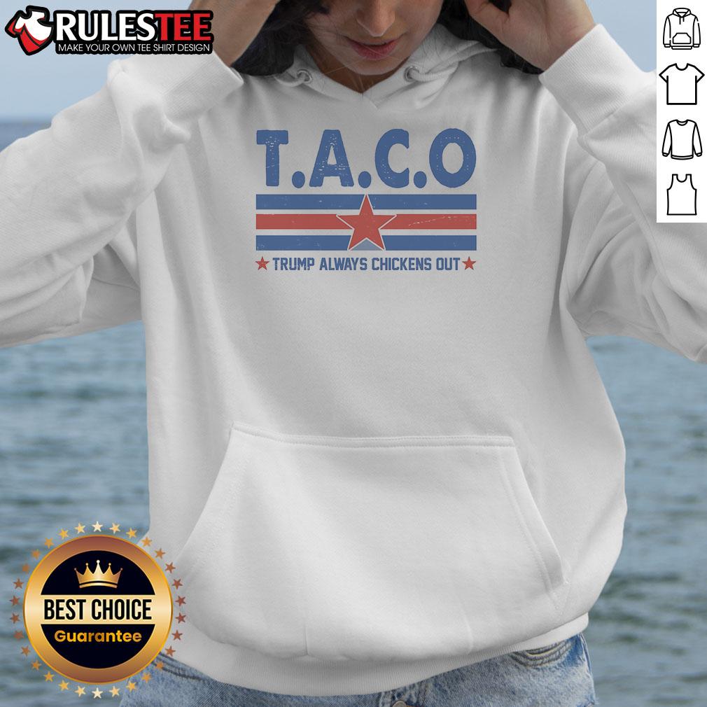 Funny TACO Trump Always Chickens Out Shirt - Image 2