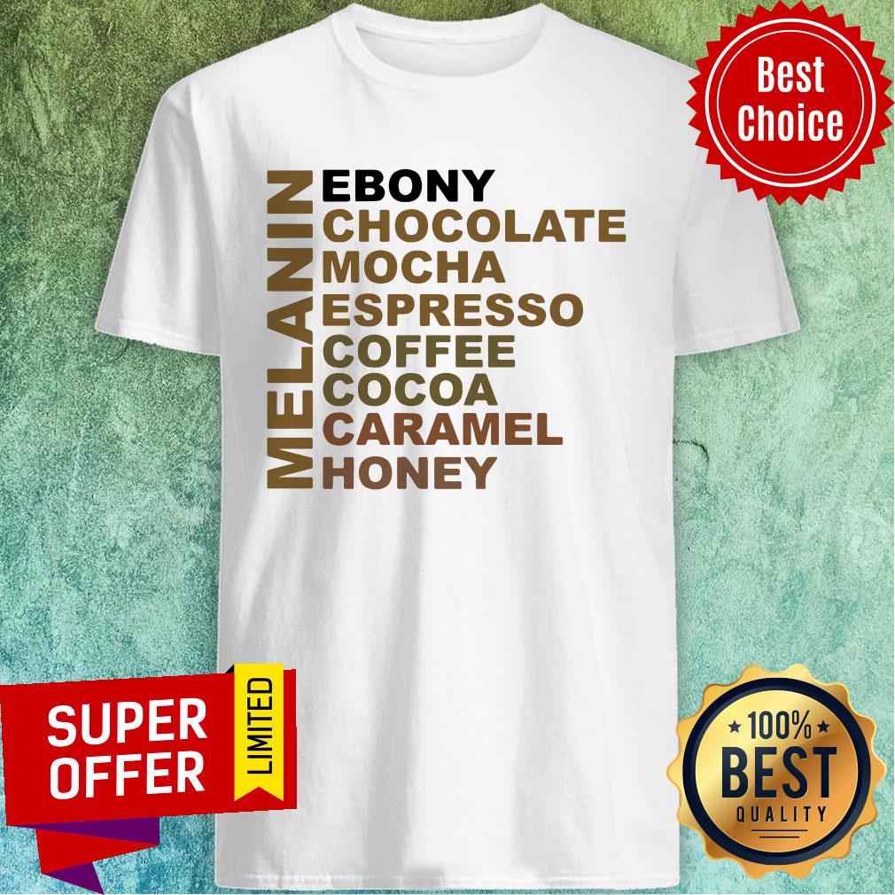 Top Melanin Ebony Chocolate Mocha Espresso Shirt