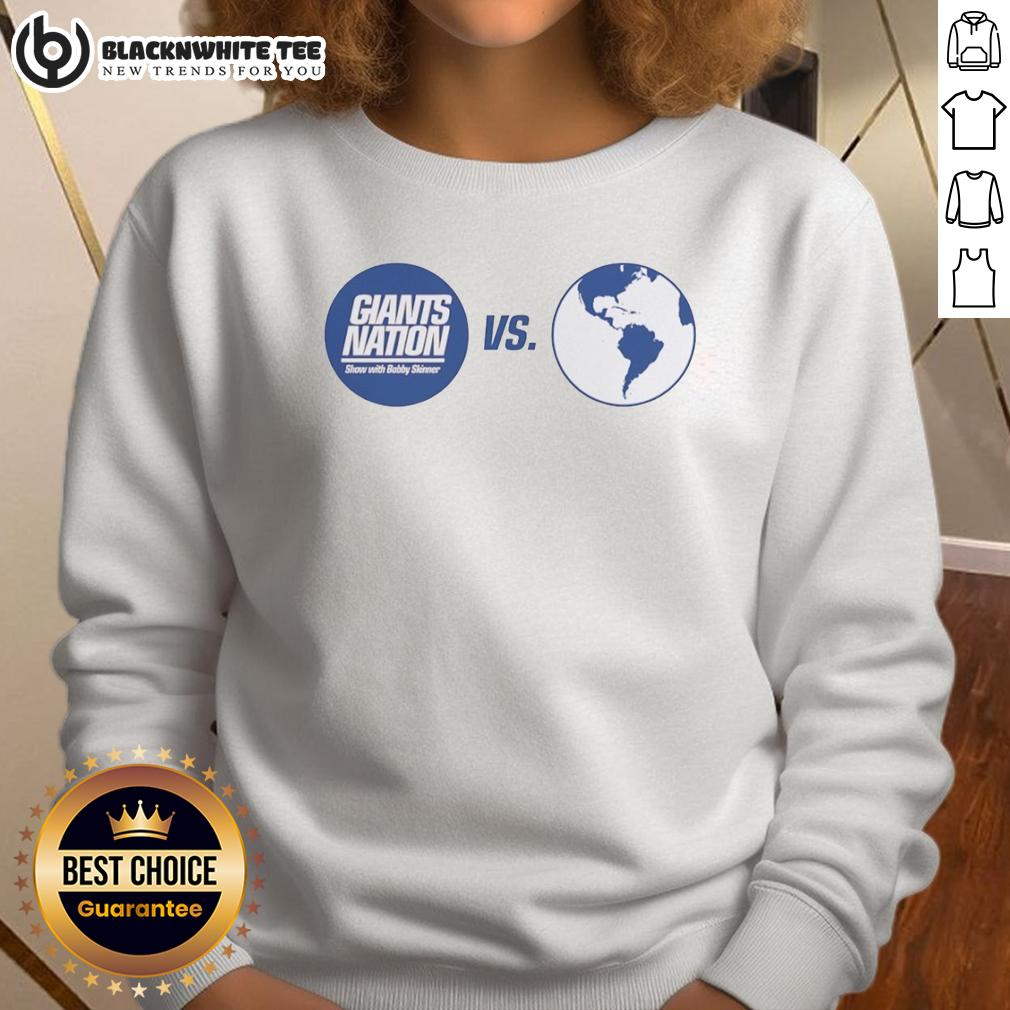 Awesome Giants Nation Show With Bobby Skinner Vs Earth T-Shirt - Image 5