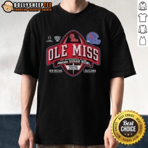 Top Ole Miss Rebels Allstate Sugar Bowl CFP Quarterfinal At The New Orleans T-Shirt