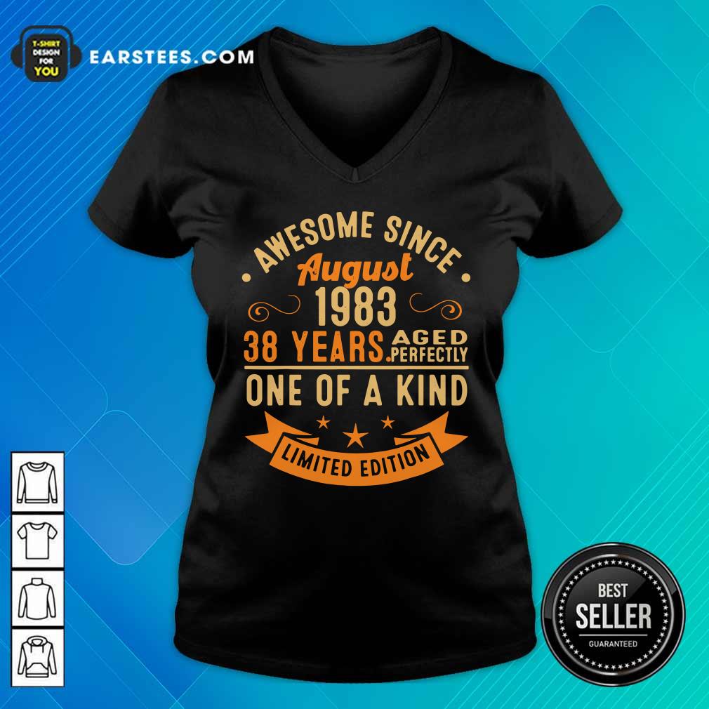 Awesome Since August 1983 38 Years One Of A Kind Shirt - Image 5