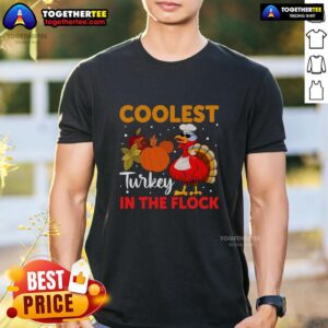 Funny Coolest Turkey In The Flock Thanksgiving Turkey T-Shirt