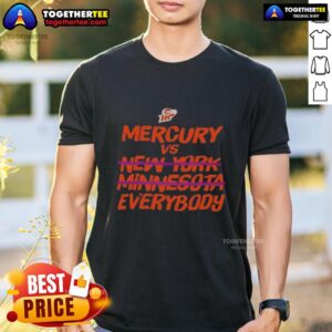 Official Phoenix Mercury Vs Everybody Not New York And Minnesota Wnba Finals 2025 T-Shirt