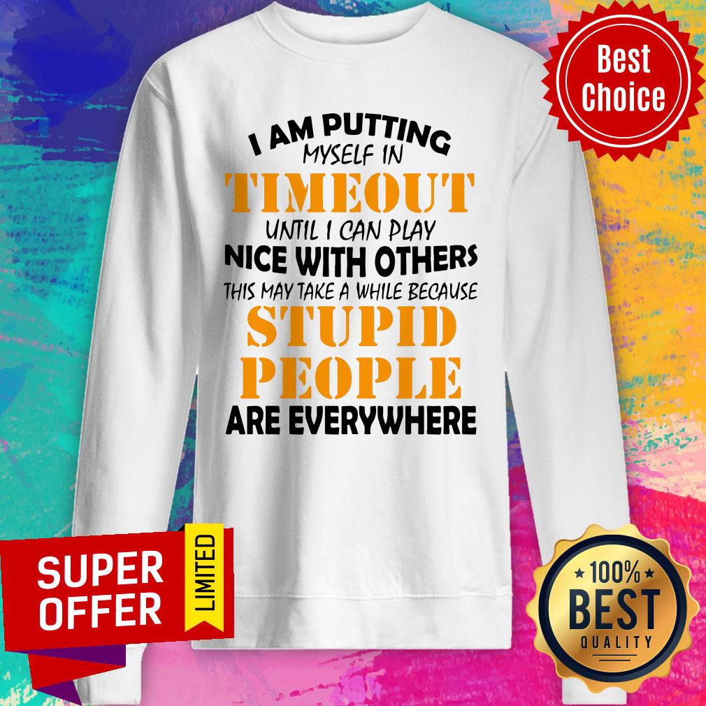 Official I Am Putting Myself In Timeout Shirt - Image 2