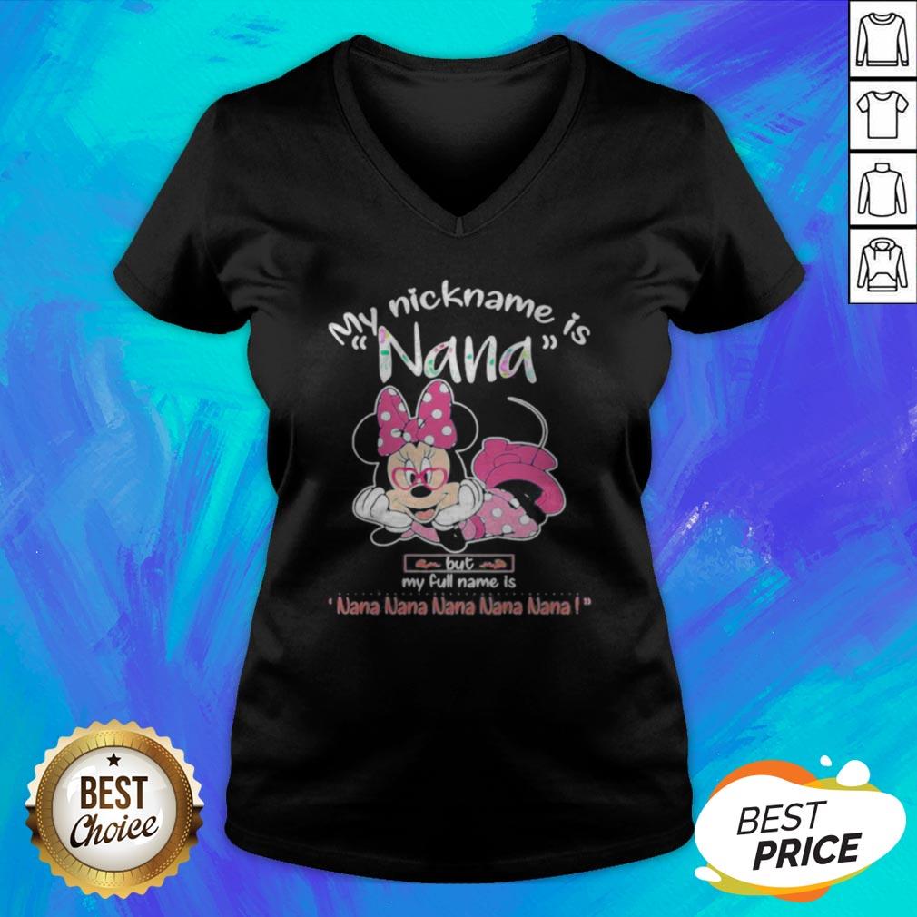 Minnie Mouse My Nickname Is Nana But My Full Name Is Nana Nana Nana Shirt - Image 4