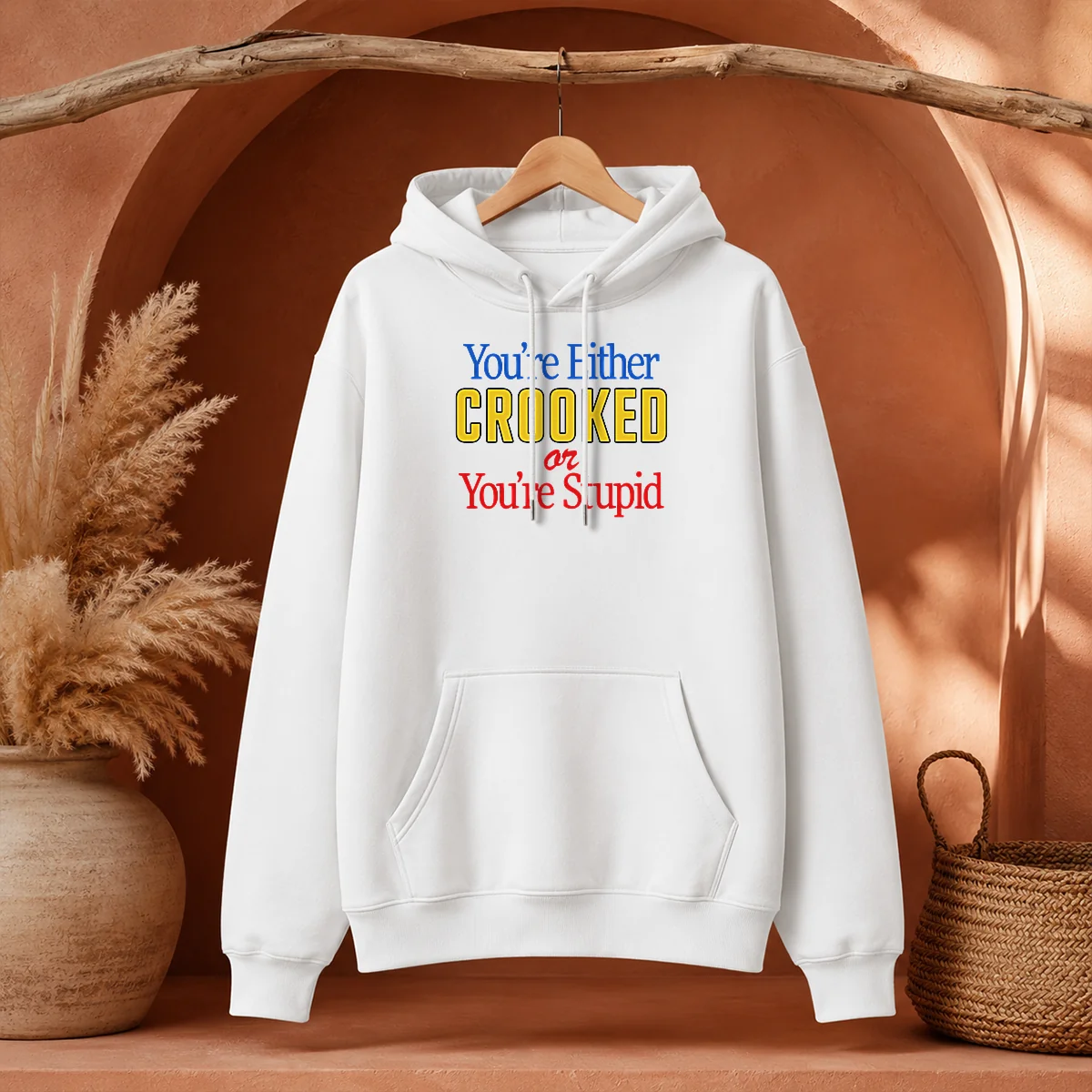 Pretty Crooked Or Stupid Shirt - Image 5