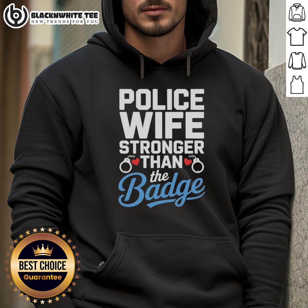 Official Police Wife Stronger Than The Badge Heart Cuffs T-Shirt - Image 2
