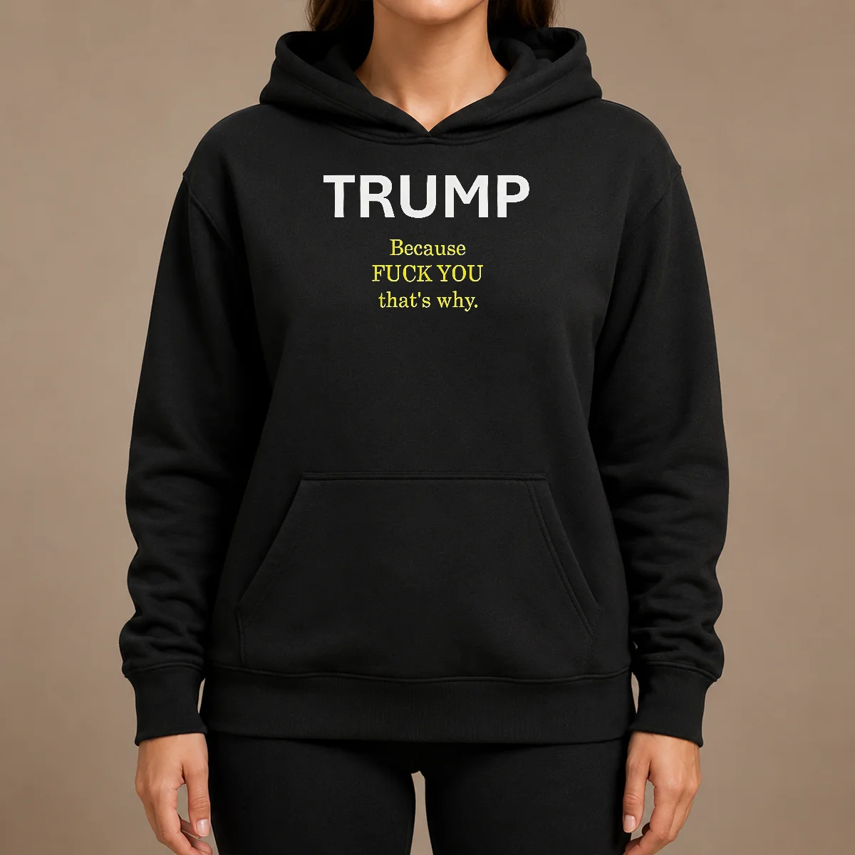 Nice Trump Because Fuck You That's Why Political Shirt - Image 5