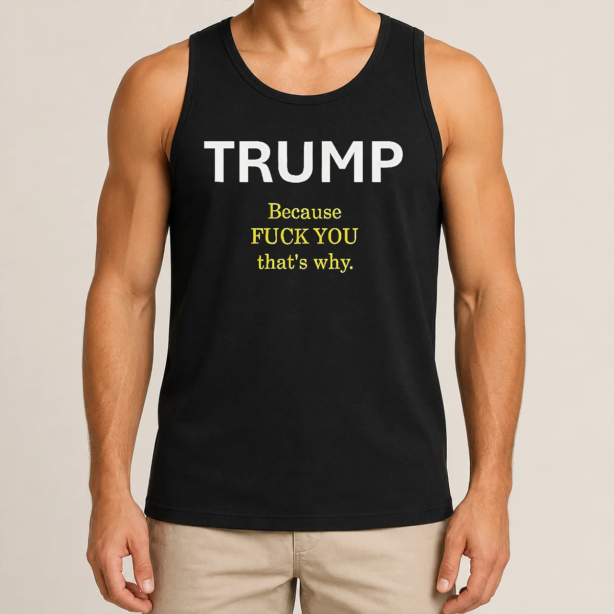 Nice Trump Because Fuck You That's Why Political Shirt - Image 3