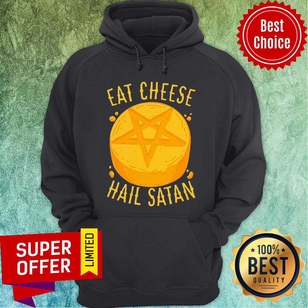 Official Eat Cheese Hail Satan Shirt - Image 2
