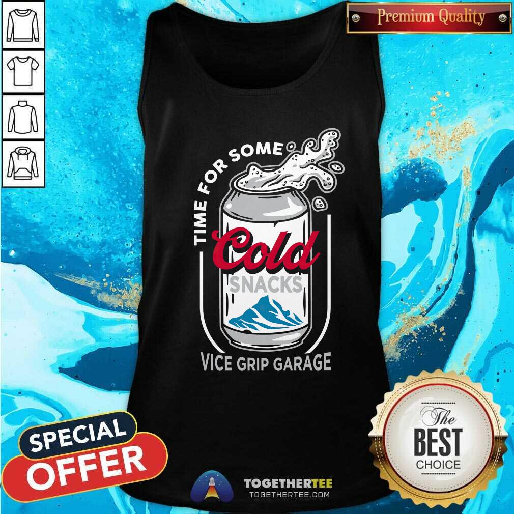 Time For Some Cold Snacks Vice Grip Garage T-shirt - Image 4