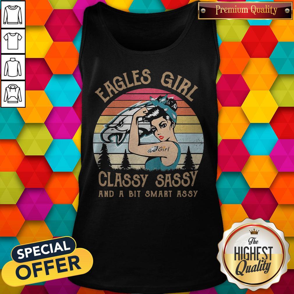 Eagles Girl Classy Sassy And A Bit Smart Assy Vintage Shirt - Image 3