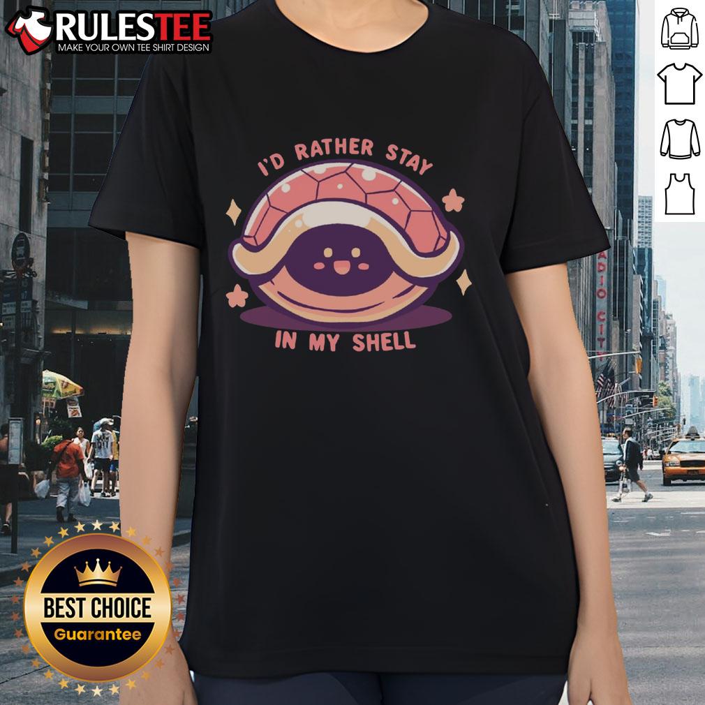 Cute I'd Rather Stay In My Shell T-Shirt - Image 3