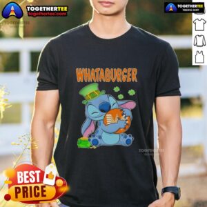 Nice Stitch Hug The Whataburger Logo Happy Patrick's Day T-Shirt