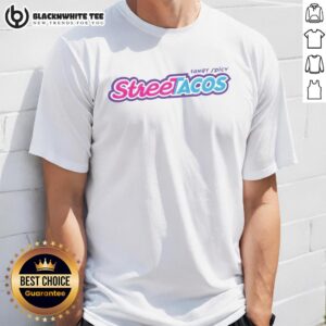 Pretty StreeTacos Tangy Spicy T-Shirt