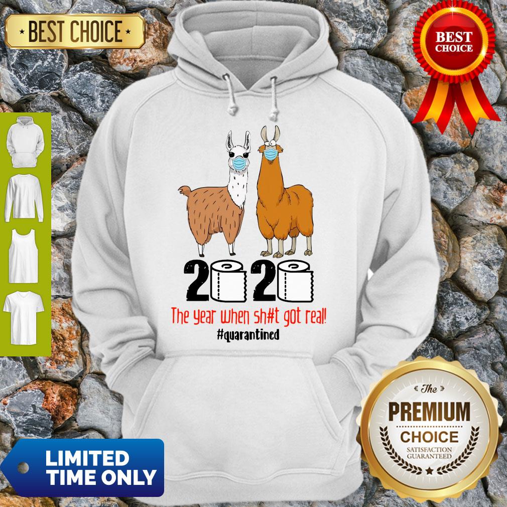 Top Llama 2020 The Year When Shit Got Real #quarantined Shirt - Image 5