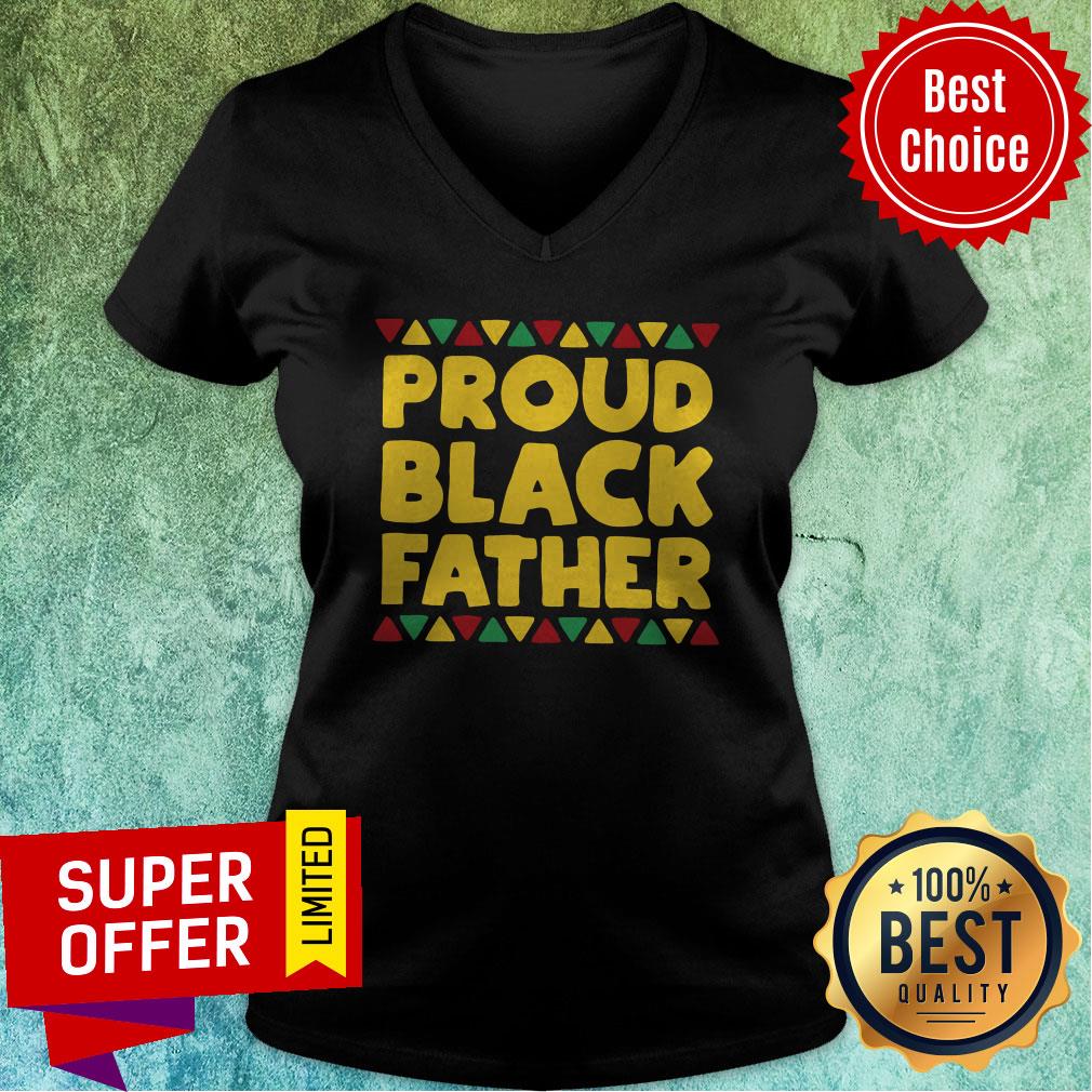 Nice Black Dads Proud Black Father Dope Black Fathers Shirt - Image 4