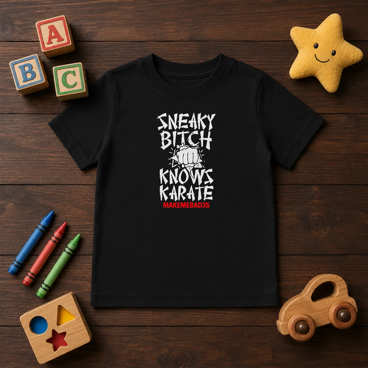 Original Sneaky Bitch Knows Karate Makemebad35 Funny Quote Shirt - Image 9