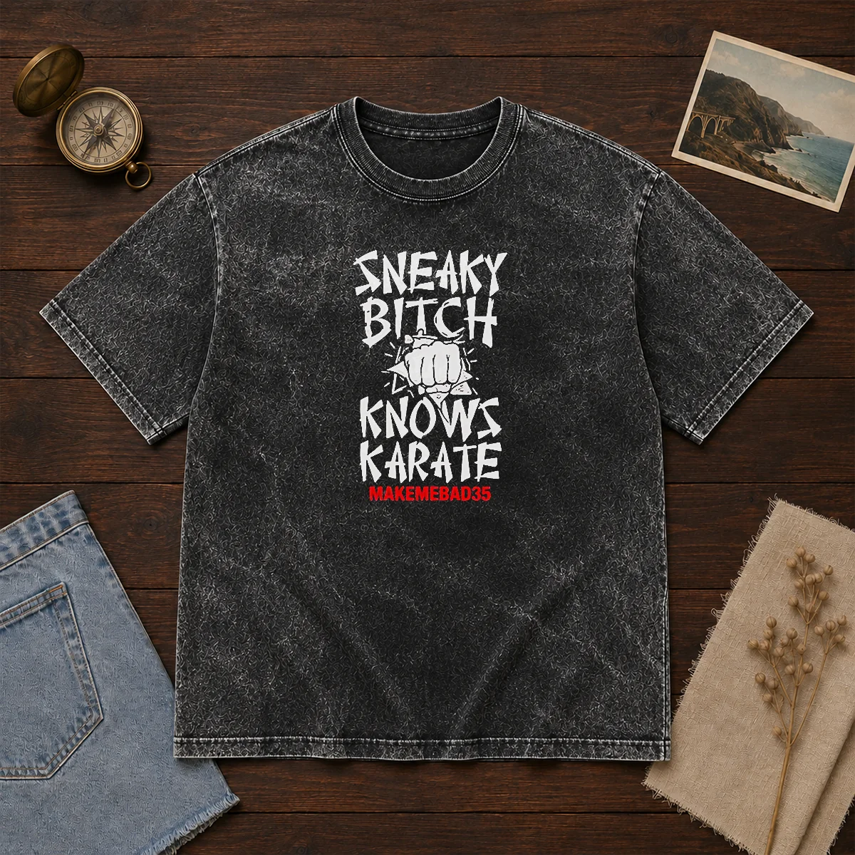 Original Sneaky Bitch Knows Karate Makemebad35 Funny Quote Shirt - Image 8