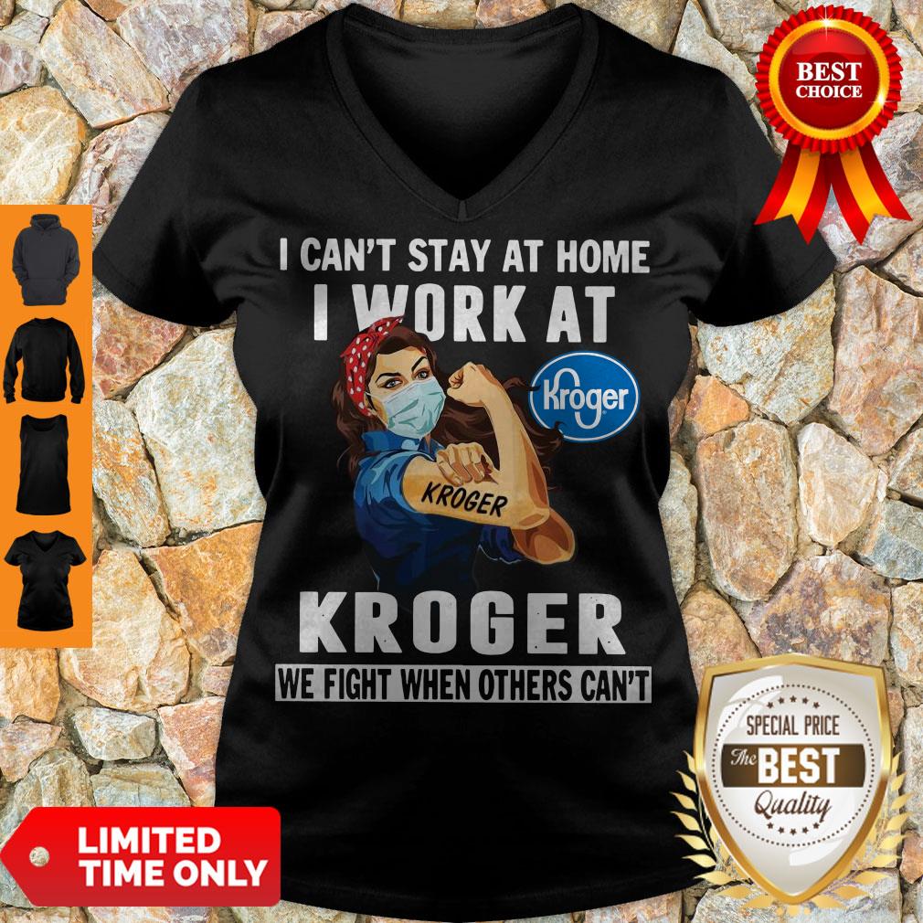 Strong Woman Face Mask I Can’t Stay At Home I Work At Kroger We Fight When Others Can’t Shirt - Image 5