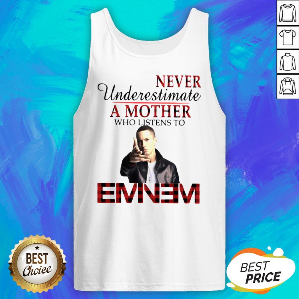Never Underestimate A Mother Who Listens To Eminem Shirt - Image 4
