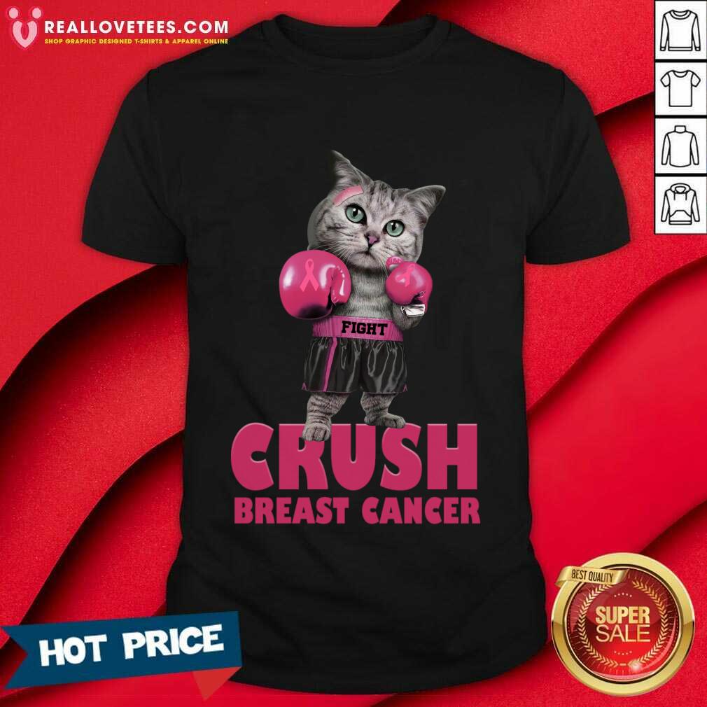 Cat Boxing Fight Crush Breast Cancer Shirt