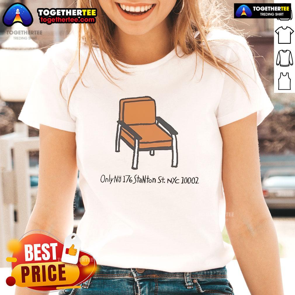 Official Stanton Chair Only NU 176 Stanton St NYC 10002 Summer 2025 T-Shirt - Image 3