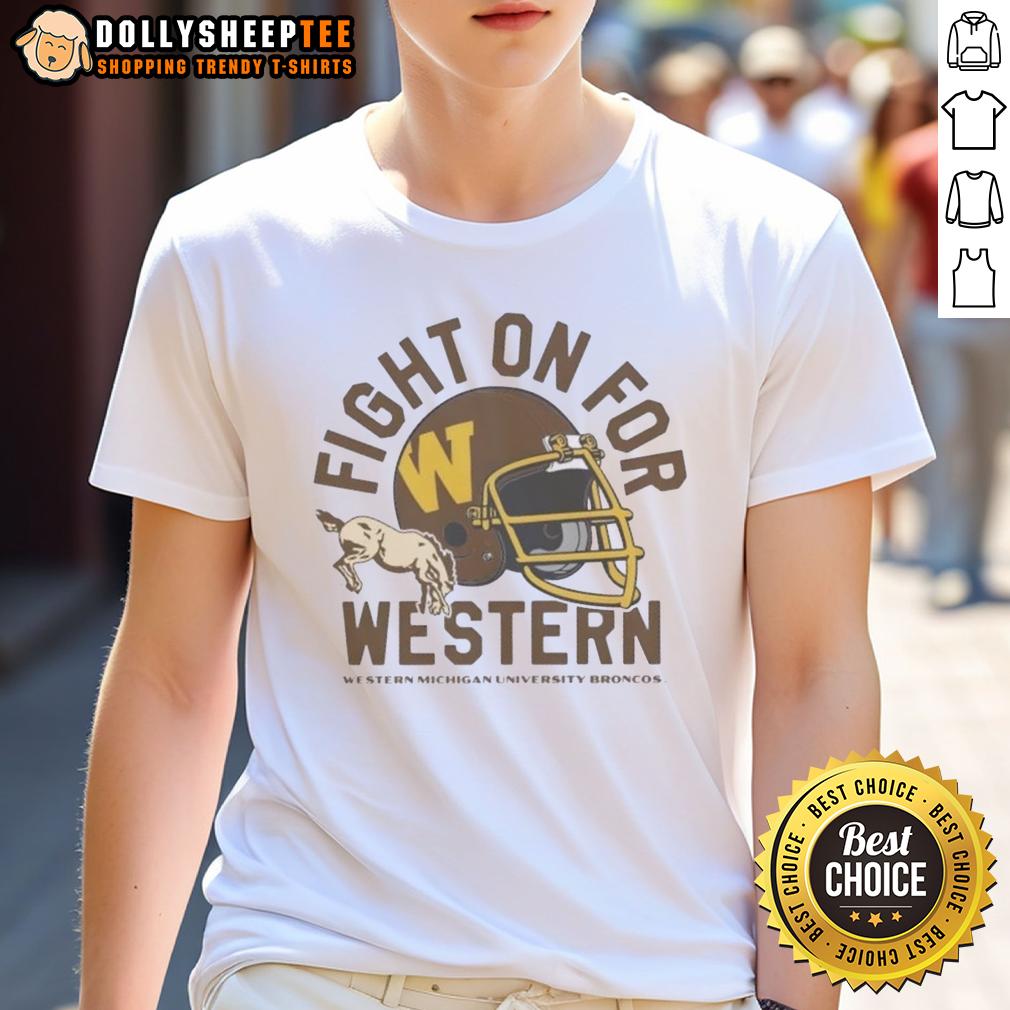 Top Fight On For Western Michigan Broncos Football 1980s Helmet T-Shirt
