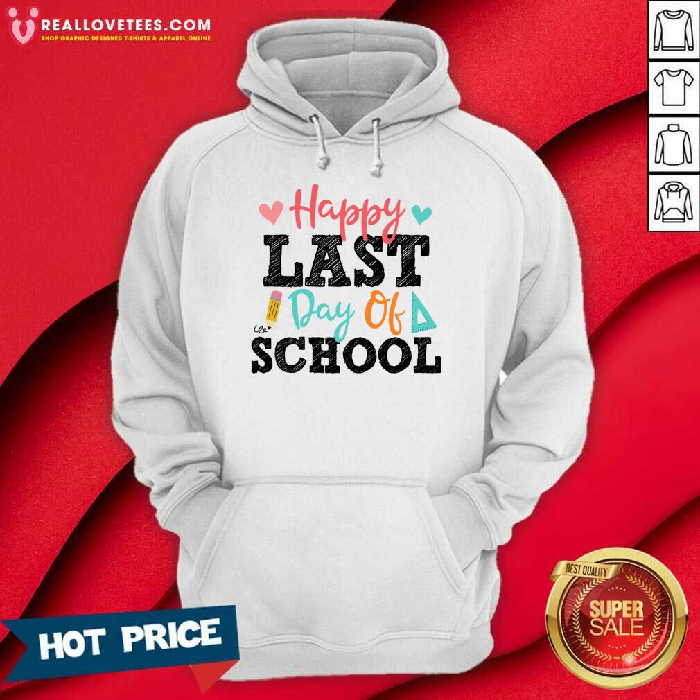 Happy Last Day Of School Shirt - Image 3
