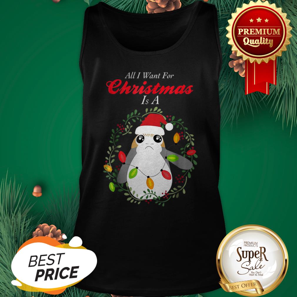 Official Star Wars Porg All I Want Christmas Holiday Shirt - Image 3