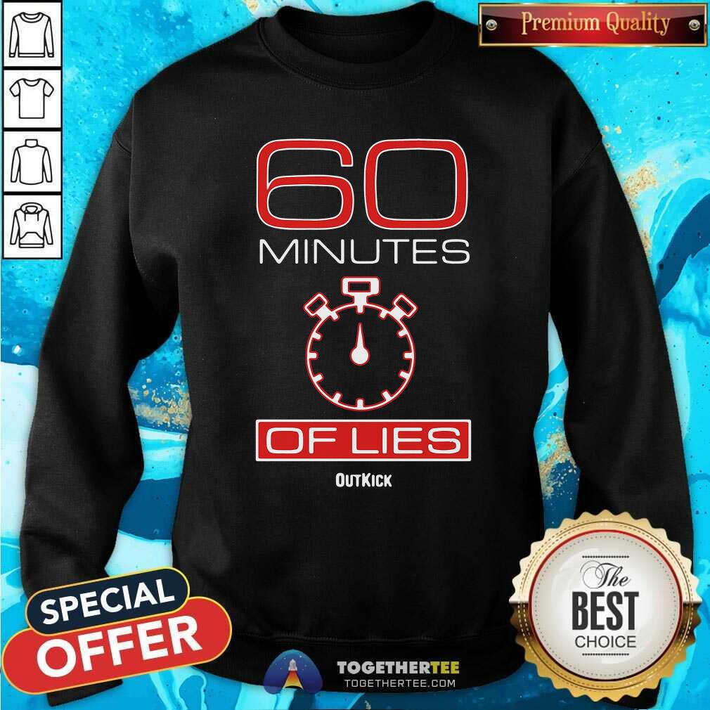 Funny 60 Minutes Of Lies Shirt - Image 2