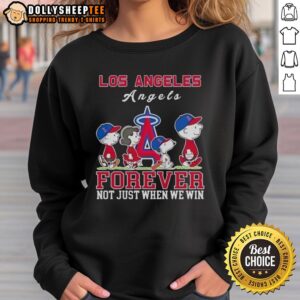 Premium Snoopy And Charlie Brown Los Angeles Angels Baseball Forever Not Just When We Win T-Shirt
