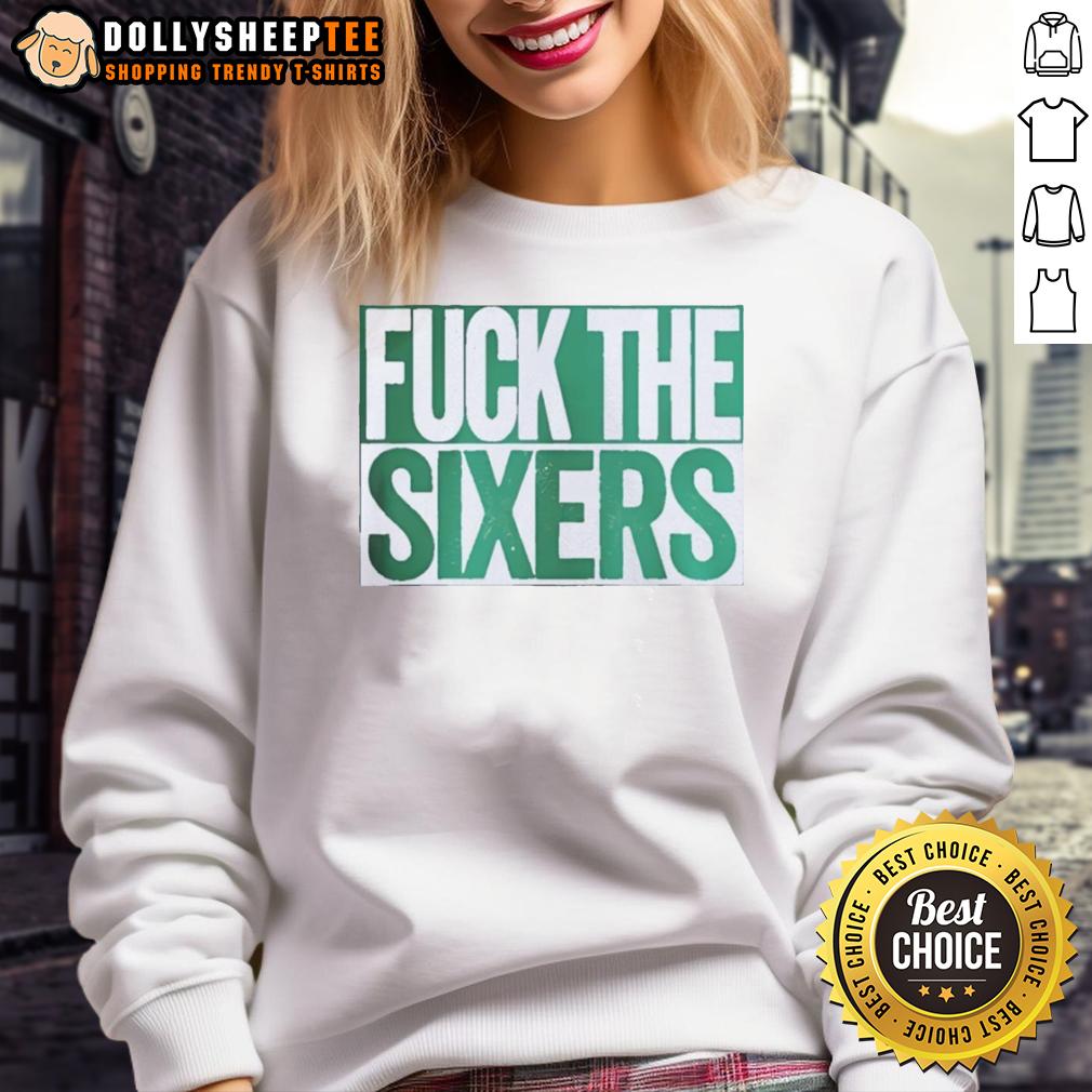 Official Boston Celtics Fuck The Sixers Shirt - Image 5
