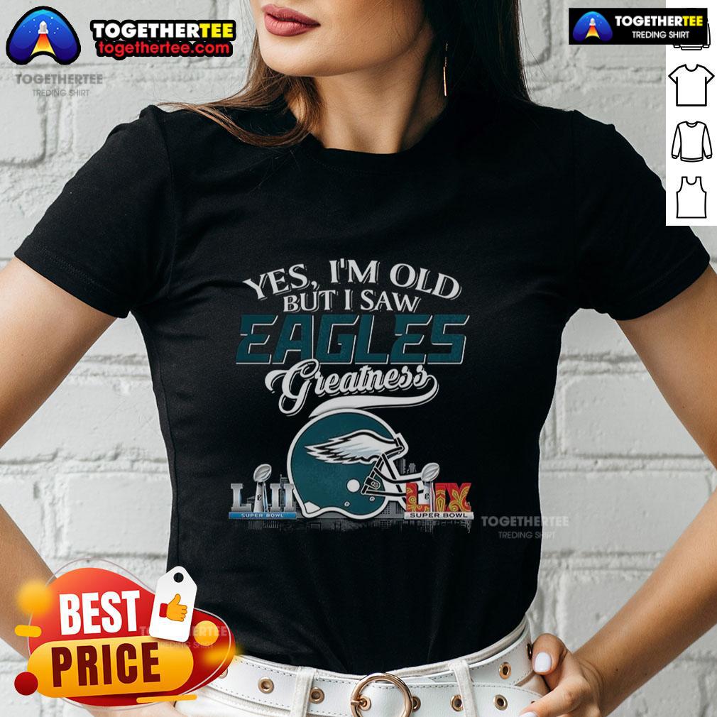 Top Yes I'm Old But I Philadelphia Eagles Greatness Super Bowl Helmet Skyline T-Shirt - Image 3